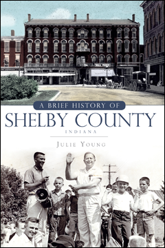 A Brief History of Shelby County book cover. By Julie Young.