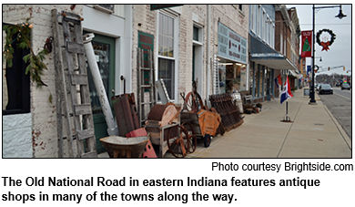 The Old National Road in eastern Indiana features antique shops in many of the towns along the way.
 Image courtesy Brightside.com.