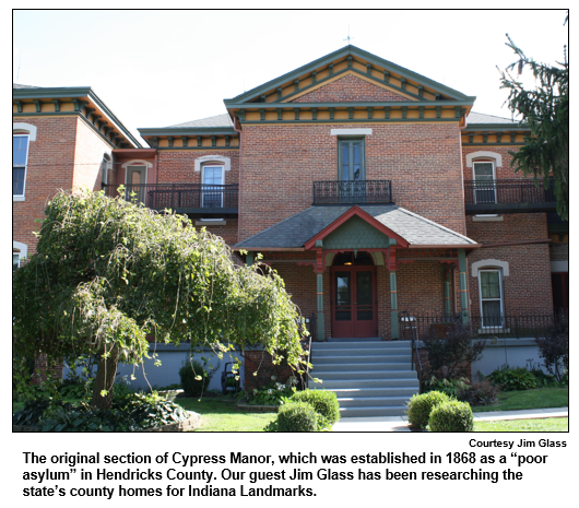 The original section of Cypress Manor, which was established in 1868 as a “poor asylum” in Hendricks County. Our guest Jim Glass has been researching the state’s county homes for Indiana Landmarks.
Courtesy Jim Glass.