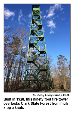 Built in 1928, this ninety-foot fire tower overlooks Clark State Forest from high atop a knob. Photo courtesy Glory-June Greiff.
