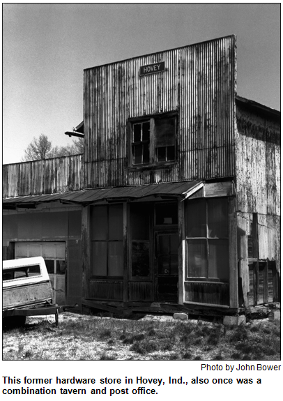 This former hardware store in Hovey, Ind., also once was a combination tavern and post office. Photo by John Bower.