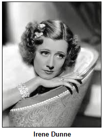 Irene Dunne.