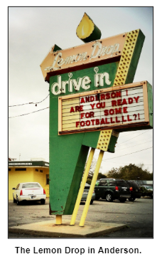 The Lemon Drop in Anderson.