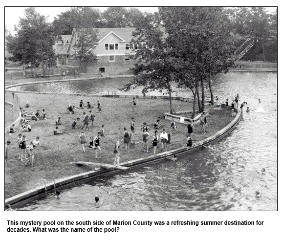 This mystery pool on the south side of Marion County was a refreshing summer destination for decades. What was the name of the pool? 
