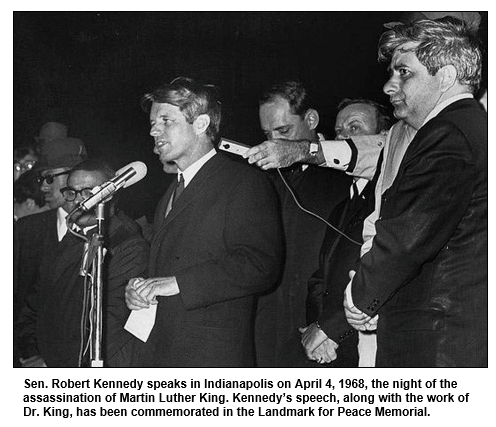 Sen. Robert Kennedy speaks in Indianapolis on April 4, 1968, the night of the assassination of Martin Luther King. Kennedy’s speech, along with the work of Dr. King, has been commemorated in the Landmark for Peace Memorial.  
