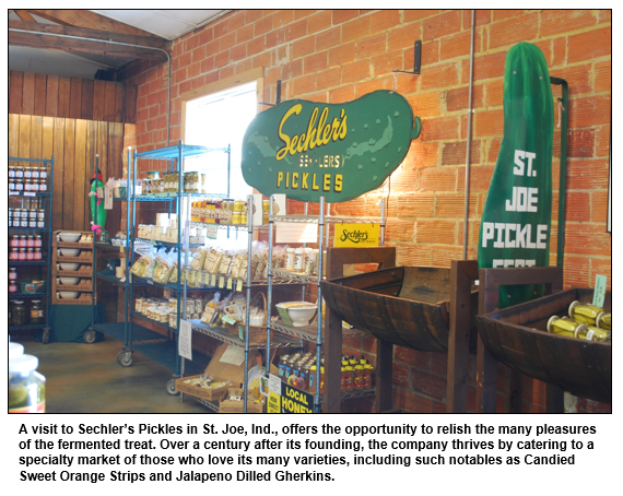 A visit to Sechler’s Pickles in St. Joe, Ind., offers the opportunity to relish the many pleasures of the fermented treat. Over a century after its founding, the company thrives by catering to a specialty market of those who love its many varieties, including such notables as Candied Sweet Orange Strips and Jalapeno Dilled Gherkins.
