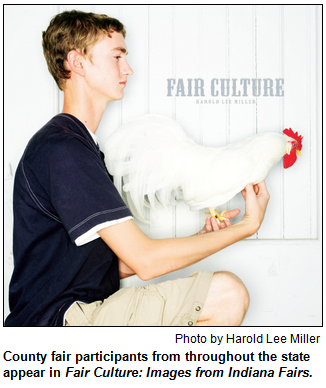 County fair participants from throughout the state appear in Fair Culture: Images from Indiana Fairs. Photo by Harold Lee Miller.