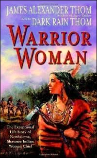 Book cover of Warrior woman, by James Alexander Thom and Dark Rain Thom.